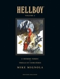 Mike Mignola - Hellboy Tome 4 : L'homme tordu ; Trolls et sorcières.