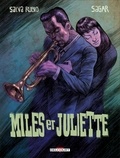 Salva Rubio - Miles et Juliette.