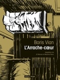 Boris Vian et Jean-David Morvan - L'Arrache-coeur.