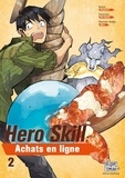 Ren Eguchi et K Akagishi - Hero Skill : Achats en ligne Tome 2 : .