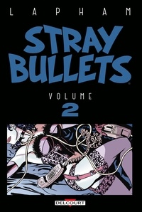 David Lapham - Stray Bullets T02.