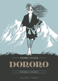 Osamu Tezuka - Dororo Intégrale Tome 1 : .