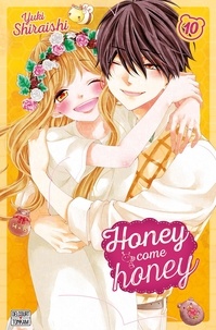 Yuki Shiraishi - Honey come honey Tome 10 : .