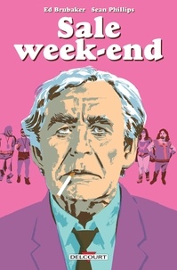 Ed Brubaker - Criminal Hors-série - Sale Week-End.