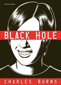 Charles Burns - Black Hole - Intégrale.