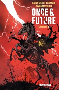 Kieron Gillen - Once and Future Chapitre 1.