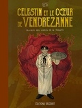  Gess - Célestin et le Coeur de Vendrezanne.