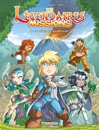 Patrick Sobral et Philippe Cardona - Les Légendaires Missions Tome 1 : Le réveil du Kilimanchu.