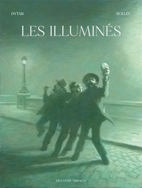Jean Dytar et Laurent-Frédéric Bollée - Les illuminés.