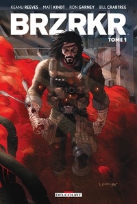 Keanu Reeves et Matt Kindt - BRZRKR Tome 1 : .