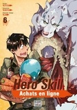Ren Eguchi et Akagishi K - Hero Skill : Achats en ligne Tome 6 : .