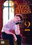 Shiryu Nakatake - Cross of the cross Tome 2 : .