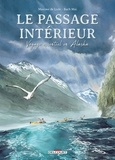 Maxime De Lisle - Le Passage intérieur - Voyage essentiel en Alaska.
