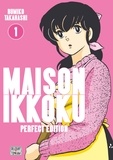 Rumiko Takahashi - Maison Ikkoku - Perfect Edition T01.