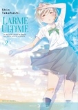 Shin Takahashi - Larme ultime Tome 2 : .