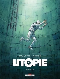  Rodolphe et  Griffo - Utopie Tome 2 : .