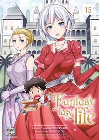 Tsunehiko Watanabe et Neko Hinotsuki - A Fantasy lazy life Tome 15 : .