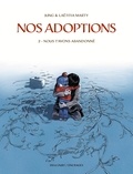  Jung et Laëtitia Marty - Nos adoptions 2 : Nos adoptions T02 - Nous t'avons abandonné.