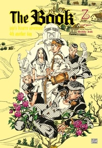  Otsuichi et Hirohiko Araki - Jojo's Bizarre Adventure  : The book.