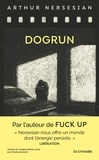 Arthur Nersesian - Dogrun.