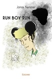 Jonas Kerszner - Run boy run.