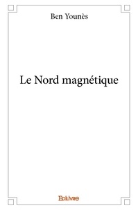 Ben Younès - Le nord magnétique.
