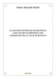 Fabien Maombi Mushi - La gestion optimale des budgets, gage de développement des communes de la ville de Bukavu.
