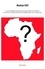 Mandiaye Gaye - Le leadership politique en question en afrique ou quels leaders pour une afrique qui veut avancer ?.
