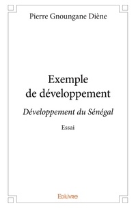 Diène pierre Gnoungane - Exemple de développement - Développement du Sénégal Essai.