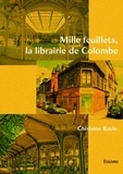 Ghislaine Bayle - Mille feuillets, la librairie de Colombe.