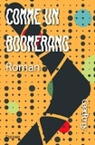 Gérard Rongy - Comme un boomerang - Roman.