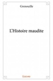  Grenouille éditions - L'histoire maudite.