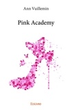 Ann Vuillemin - Pink academy.
