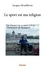 Jacques Mouilleron - Le sport est ma religion.