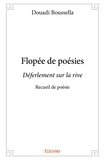Douadi Boussella - Flopée de poésies - Déferlement sur la rive Recueil de poésies.
