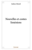 Julien Morel - Nouvelles et contes liméniens.