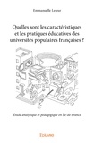 Emmanuelle Leseur - Quelles sont les caractéristiques et les pratiques éducatives des universités populaires françaises ? - Etude analytique et pédagogique en Ile-de-France.