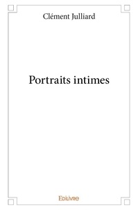 Clément Julliard - Portraits intimes.