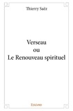 Thierry Saëz - Verseau ou le renouveau spirituel.