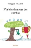Philippe j. Nicolas - P'tit blond au pays des nimbas.