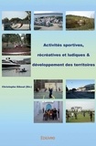 Christophe Gibout - Activités sportives, récréatives et ludiques & développement des territoires.