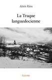Alain Rieu - La traque languedocienne.