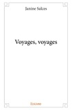 Janine Salces - Voyages, voyages.