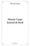 Mamie Cargo - Mamie cargo - journal de bord.