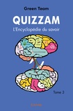  Green team - Quizzam, L'Encyclopédie du savoir - Tome 3.