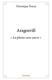 Véronique Nseya - Aragosvill - « La plume sans ancre ».