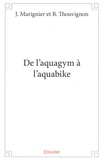 Julien Marignier et Benjamin Thouvignon - De l'aquagym à l'aquabike.