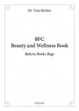 Dr. tina Richter - Bfc beauty and wellness book - Bakery Books Bags.