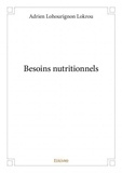 Adrien lohourignon Lokrou - Besoins nutritionnels.