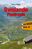 Garry Heger - Svislando Piedirante - Les 26 cantons suisses à pied en 34 jours et 1050 km.